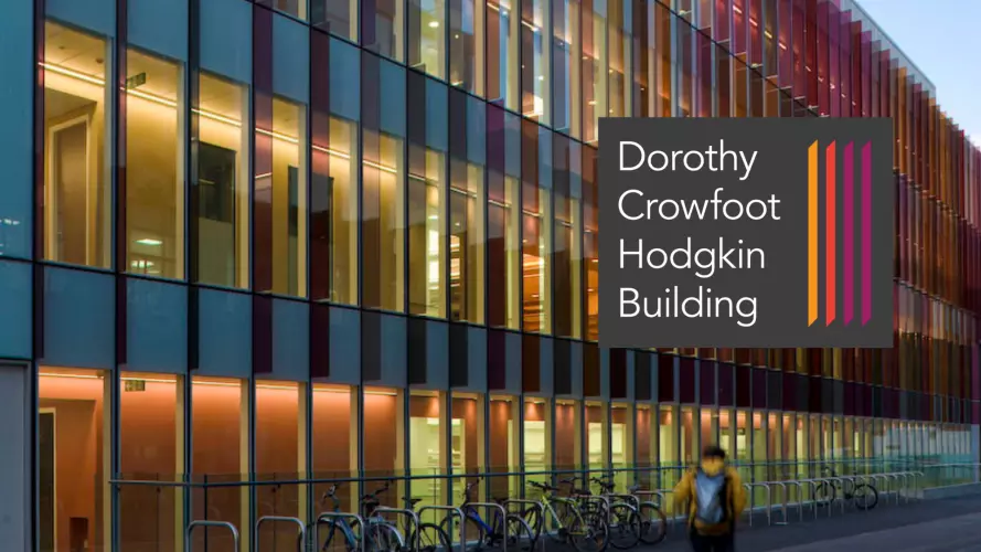 A photo of Dorothy Crowfoot Hodgkin Building with the Building's new logo.